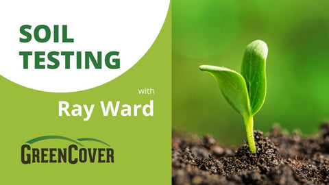 Soil Testing and Soil Health: What You Need to Know
