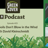 Why Healthy Soils Don't Blow in the Wind: A Soil Health Perspective on Erosion