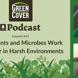 How Plants and Microbes Work Together in Harsh Environments