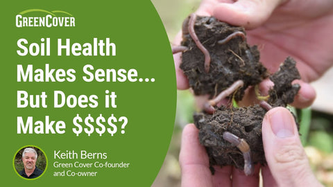 Does Soil Health Pay? The Economics of Cover Crops and Regenerative Practices