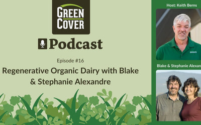 How to Tell Your Farm Story and Sell Premium Products: Blake & Stephanie Alexandre on Regenerative Dairy