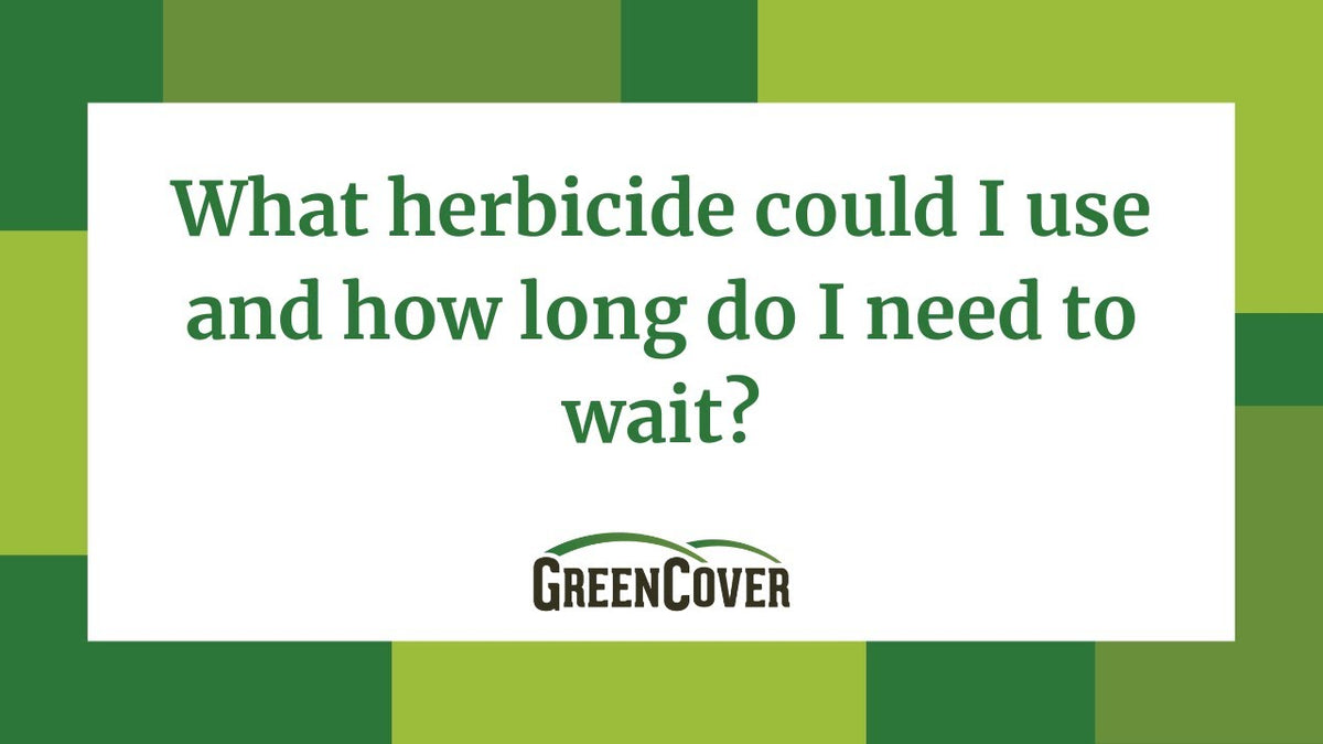Herbicide Waiting Periods: What You Need to Know Before Planting Cover Crops