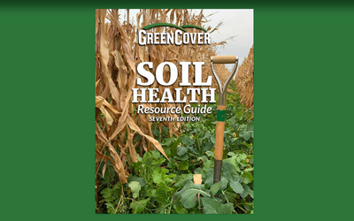 Soil Health Resource Guide — 7th Edition