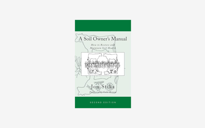 A Soil Owner's Manual