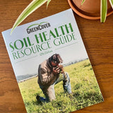 Soil Health Resource Guide — 12th Edition