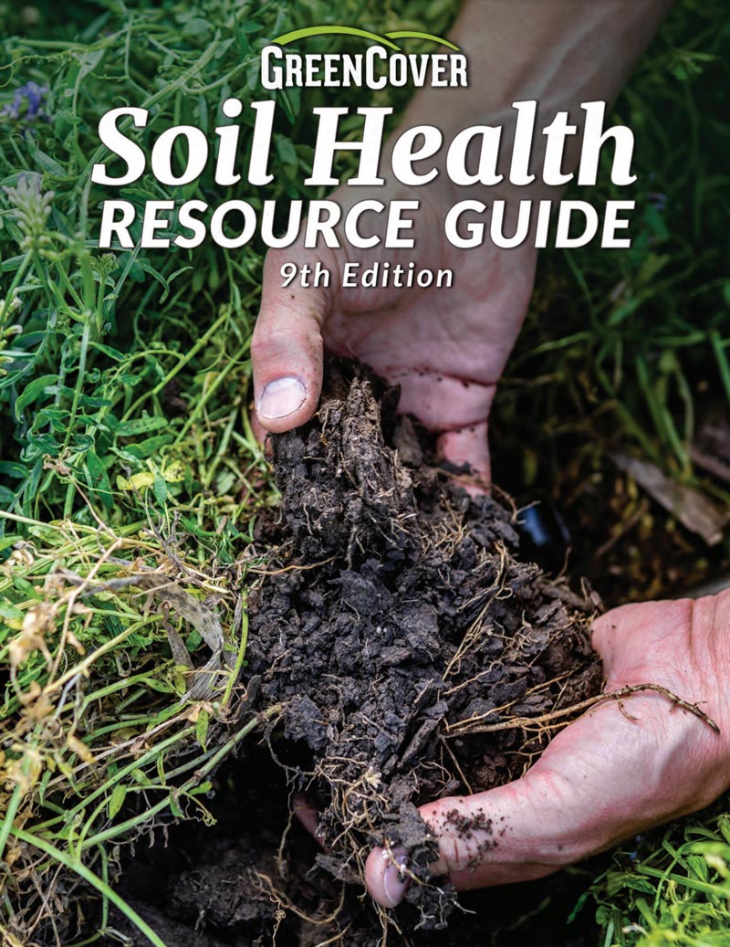 Green Cover Soil Health Resource Guide 9th Edition