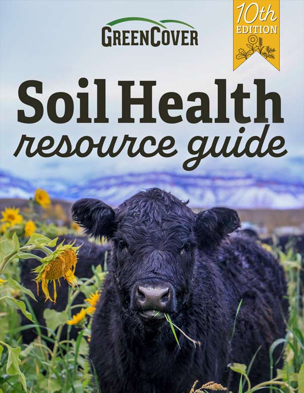 Green Cover Soil Health Resource Guide 10th Edition